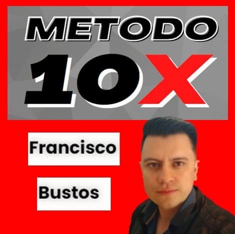 curso-metodo-10x-francisco-bustos