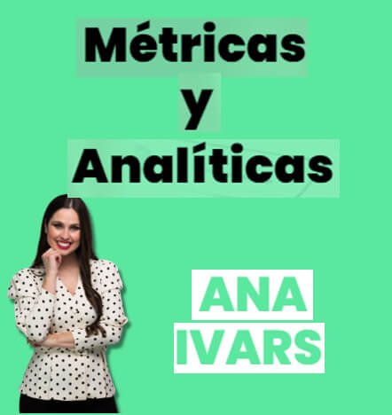 metricas-y-analiticas-en-facebook-e-instagram-ads-ana-ivars