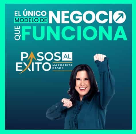 el-unico-modelo-de-negocio-que-funciona-margarita-pasos