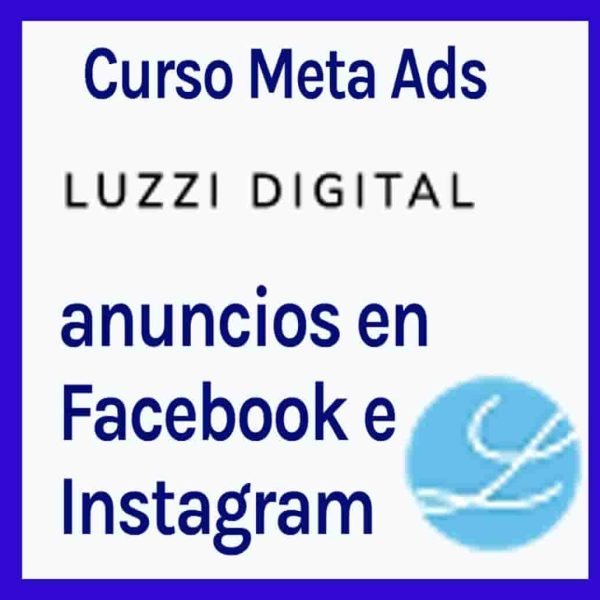 meta-ads-anuncios-en-facebook-e-instagram-luzzi-digital